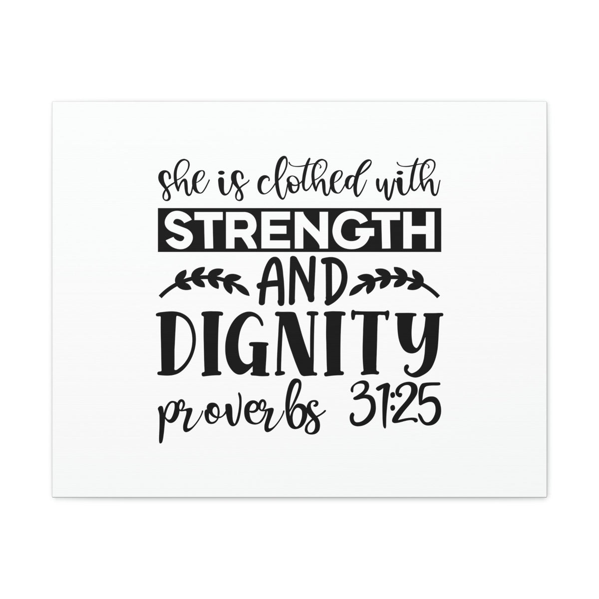 Scripture Walls Strength And Dignity Proverbs 31:25 Leaves Christian Wall Art Bible Verse Print Ready to Hang Unframed-Express Your Love Gifts