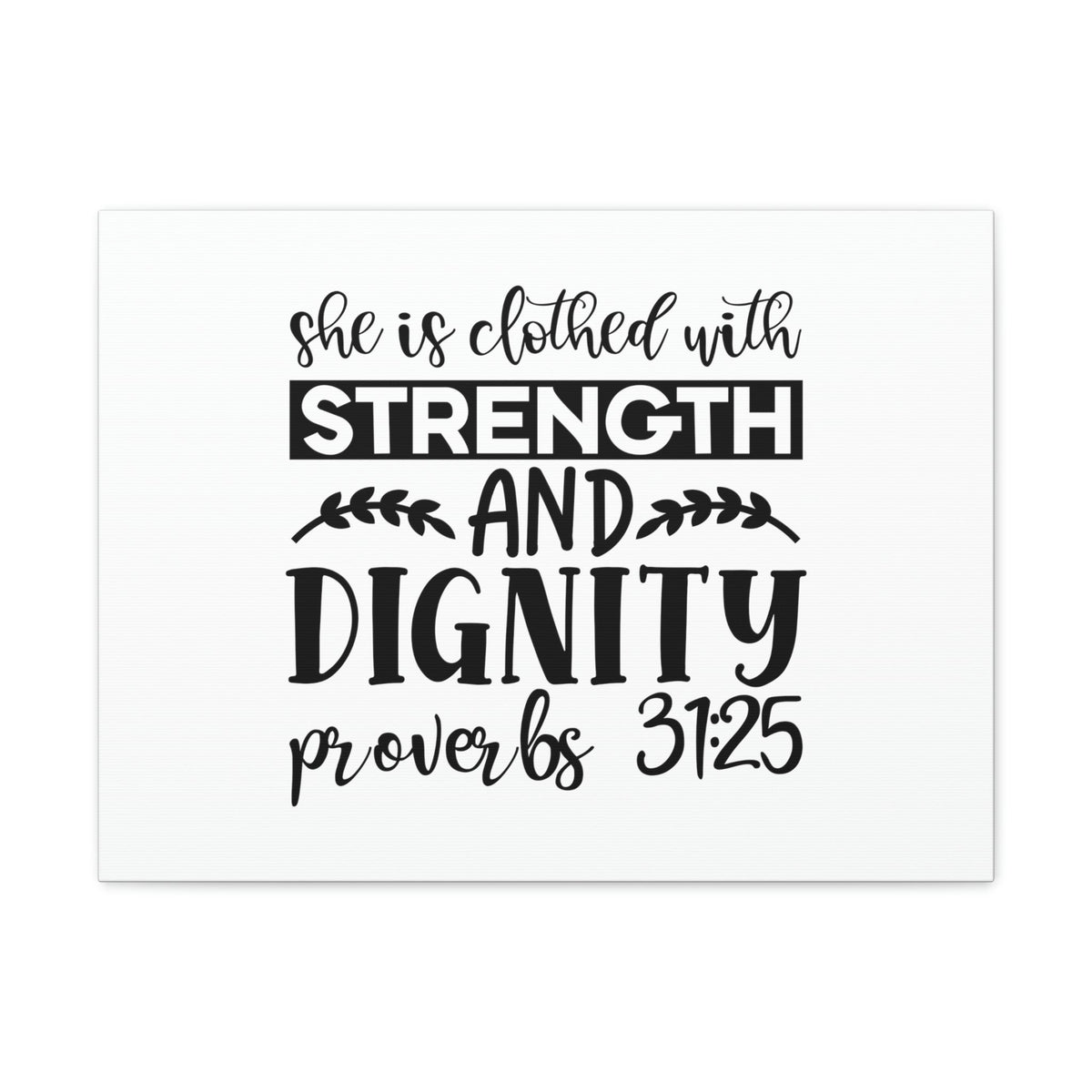 Scripture Walls Strength And Dignity Proverbs 31:25 Leaves Christian Wall Art Bible Verse Print Ready to Hang Unframed-Express Your Love Gifts