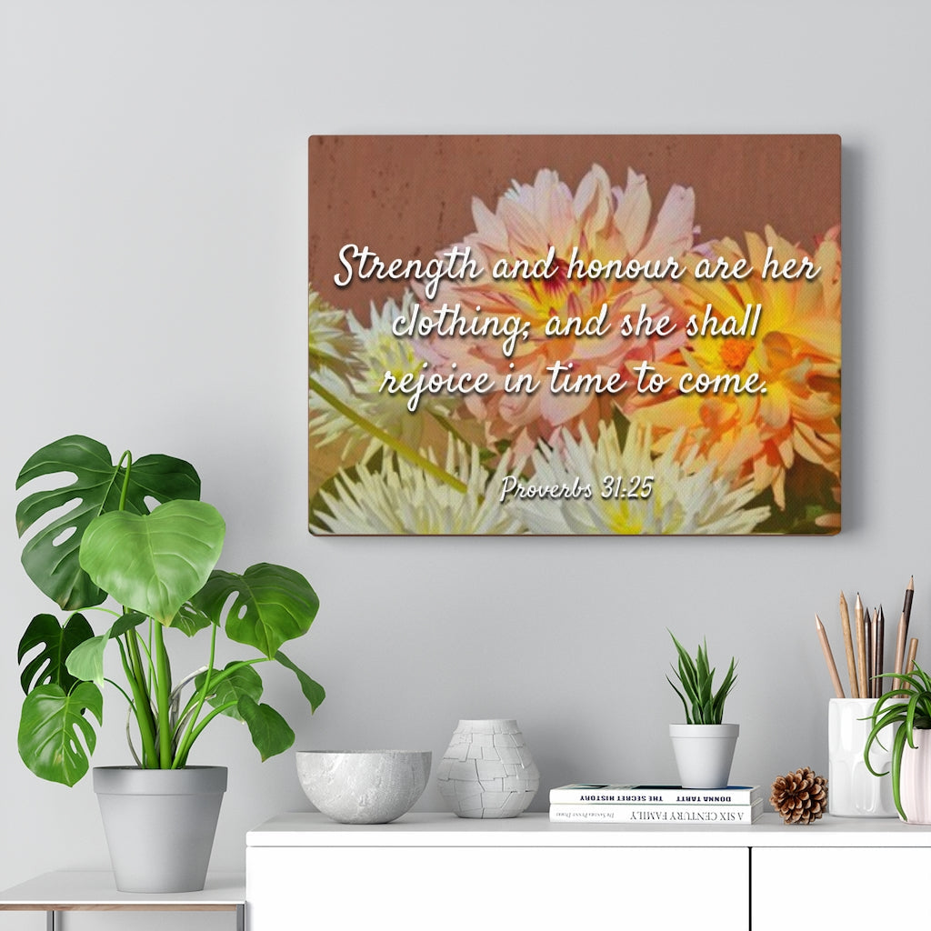 Scripture Walls Strength And Honour Proverbs 31:25 Bible Verse Canvas Christian Wall Art Ready to Hang Unframed-Express Your Love Gifts
