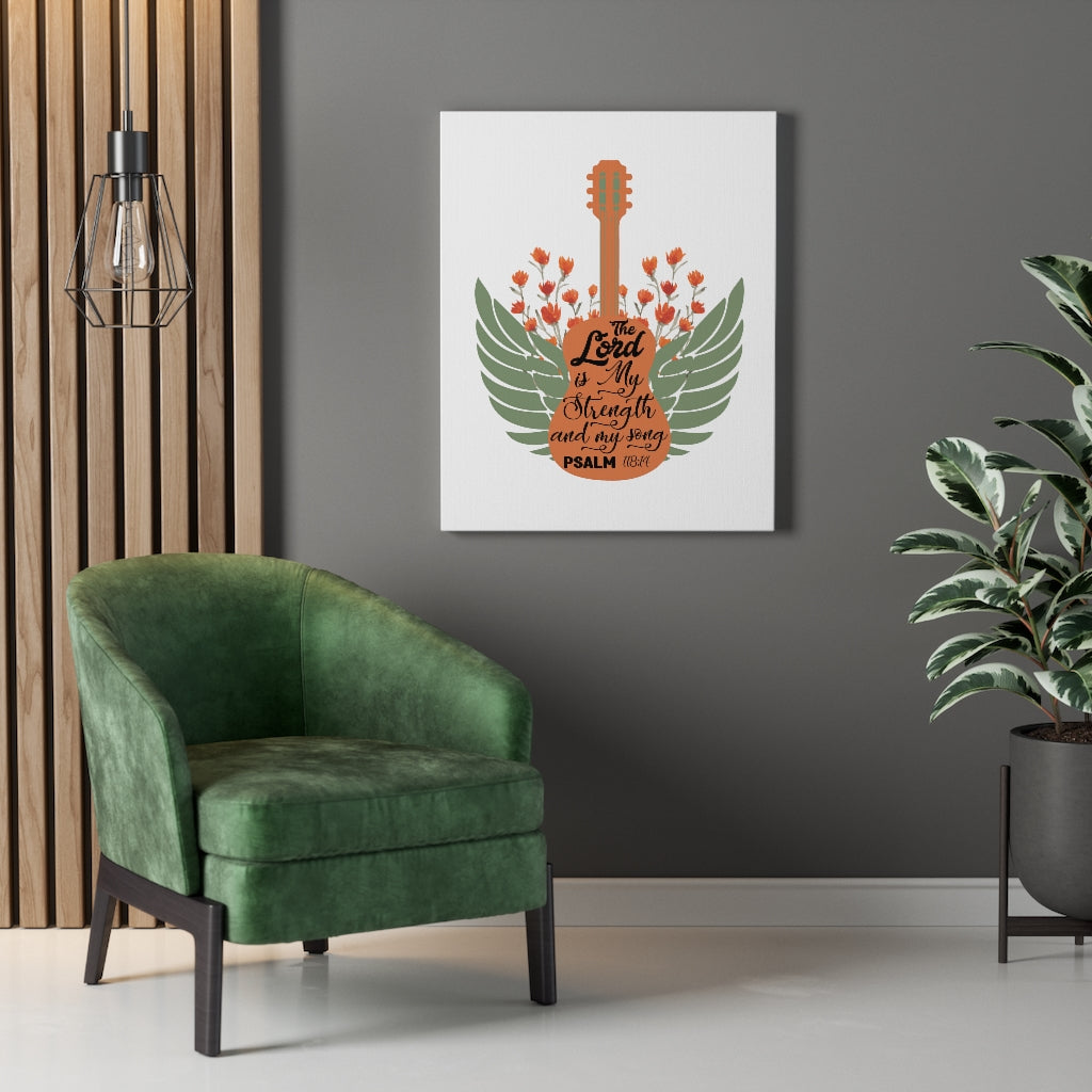 Scripture Walls Strength And My Song Psalm 118:14 Bible Verse Canvas Christian Wall Art Ready to Hang Unframed-Express Your Love Gifts