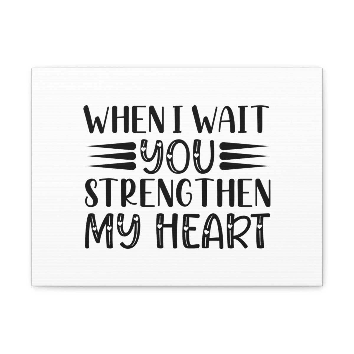 Scripture Walls Strengthen My Heart Psalm 27:14 Plain Christian Wall Art Bible Verse Print Ready to Hang Unframed-Express Your Love Gifts