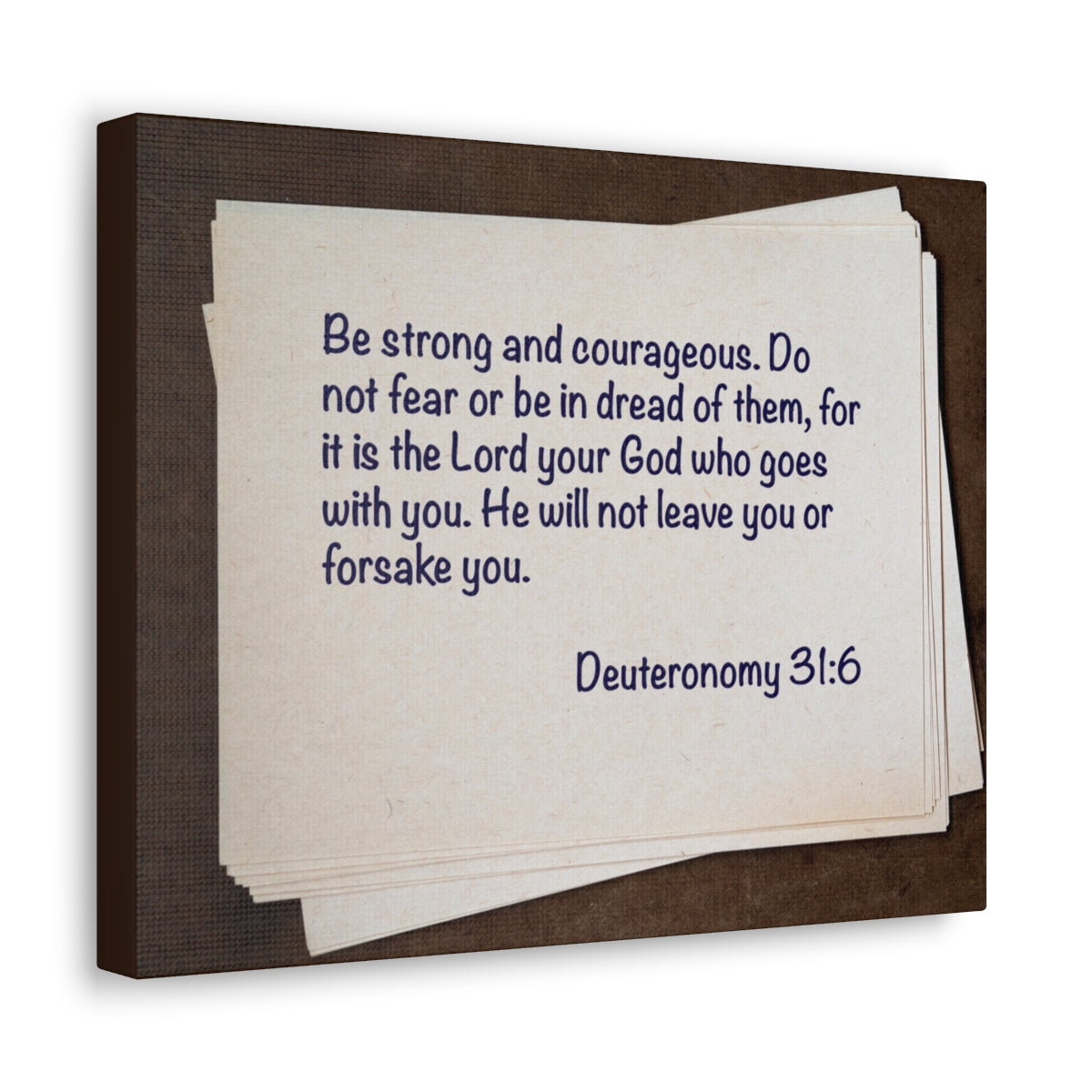 Scripture Walls Strong And Courageous Deuteronomy 31:6 Bible Verse Canvas Christian Wall Art Bible Verse Print Ready To Hang Unframed-Express Your Love Gifts
