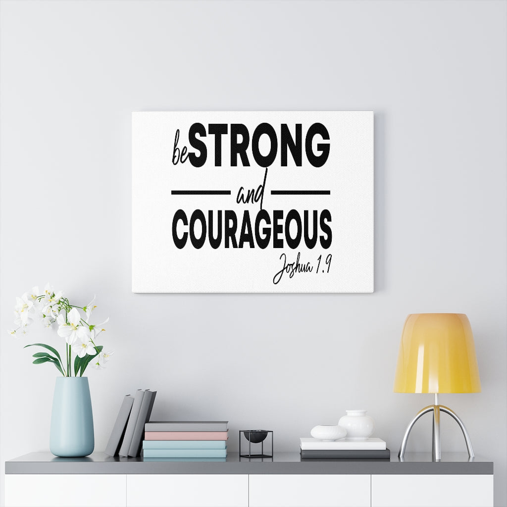 Scripture Walls Strong And Courageous Joshua 1:9 Bible Verse Canvas Christian Wall Art Ready to Hang Unframed-Express Your Love Gifts