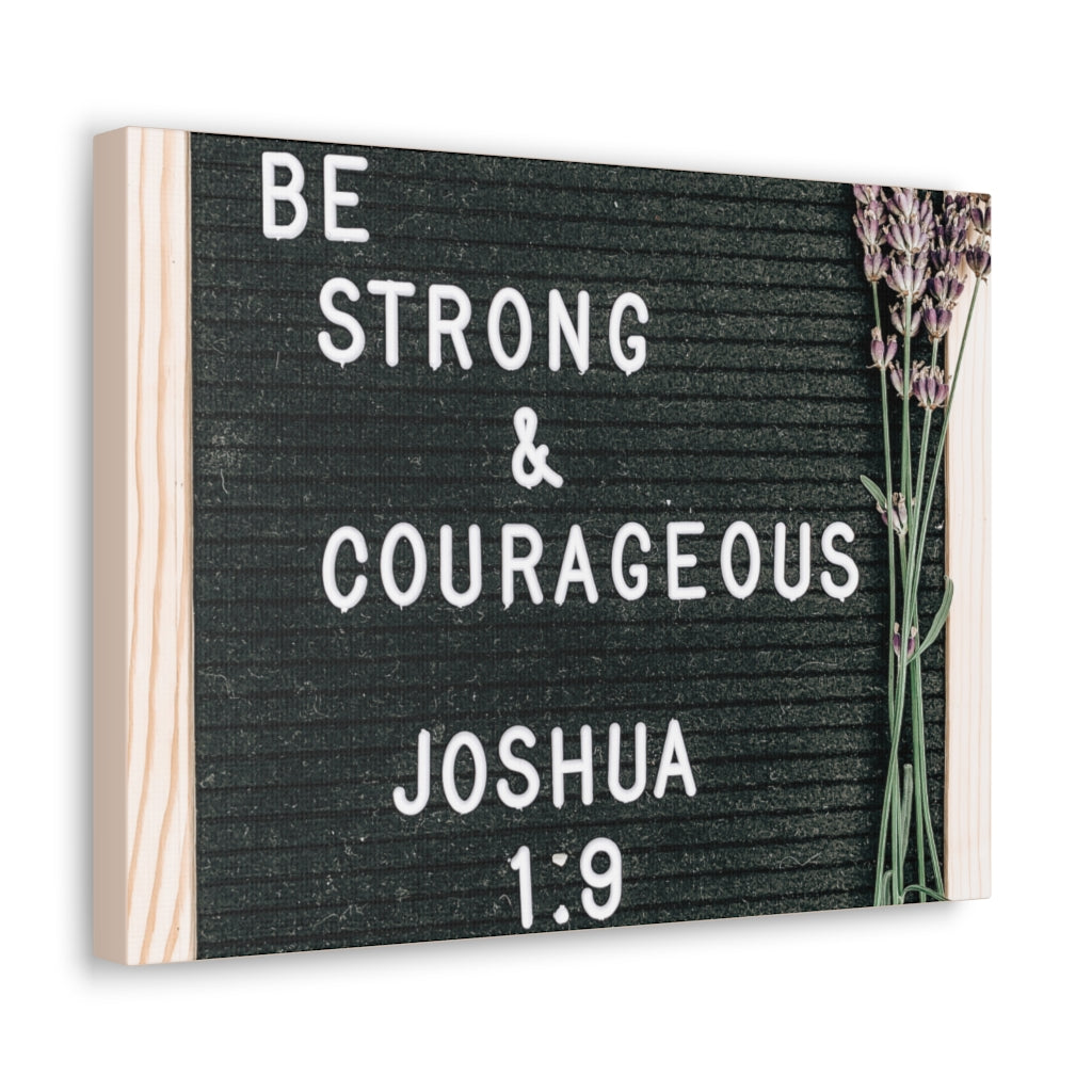 Scripture Walls Strong & Courageous Joshua 1:9 Bible Verse Canvas Christian Wall Art Ready to Hang Unframed-Express Your Love Gifts
