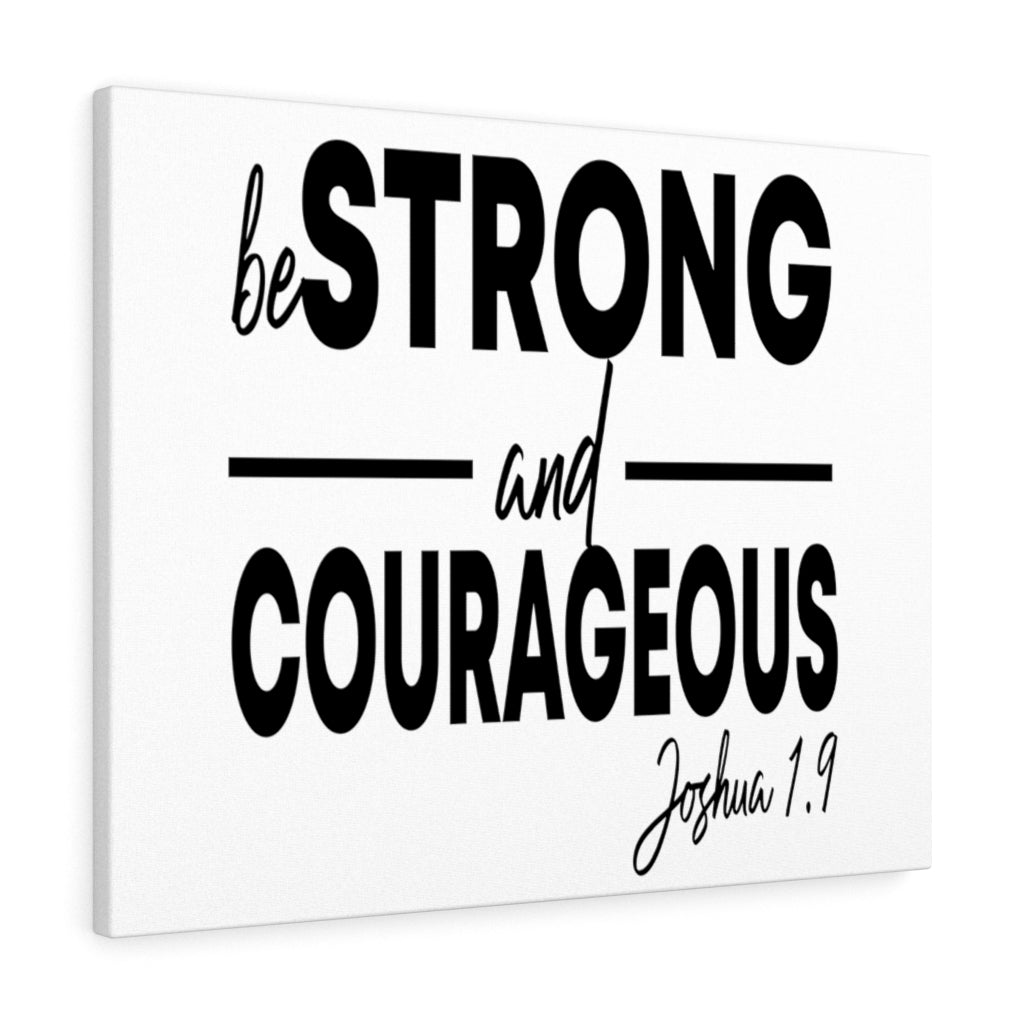 Scripture Walls Strong And Courageous Joshua 1:9 Bible Verse Canvas Christian Wall Art Ready to Hang Unframed-Express Your Love Gifts