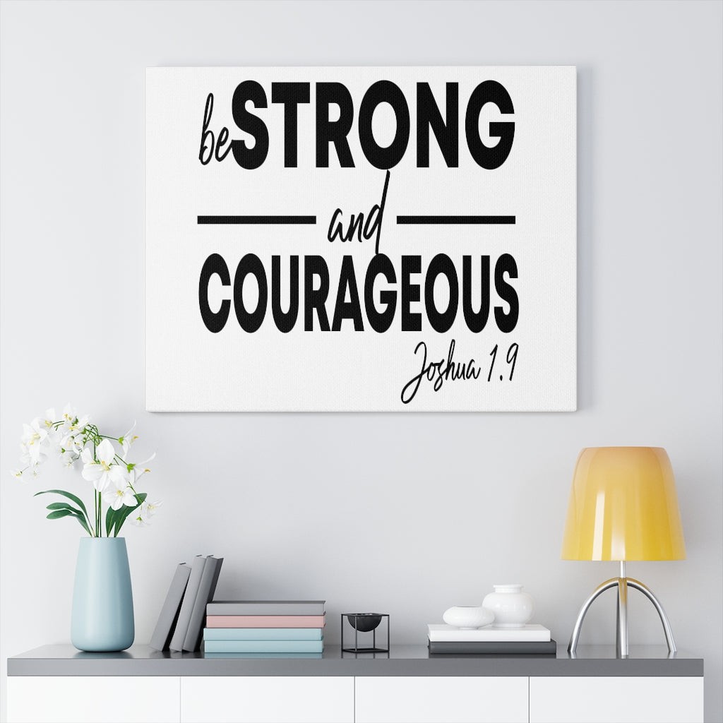 Scripture Walls Strong And Courageous Joshua 1:9 Bible Verse Canvas Christian Wall Art Ready to Hang Unframed-Express Your Love Gifts