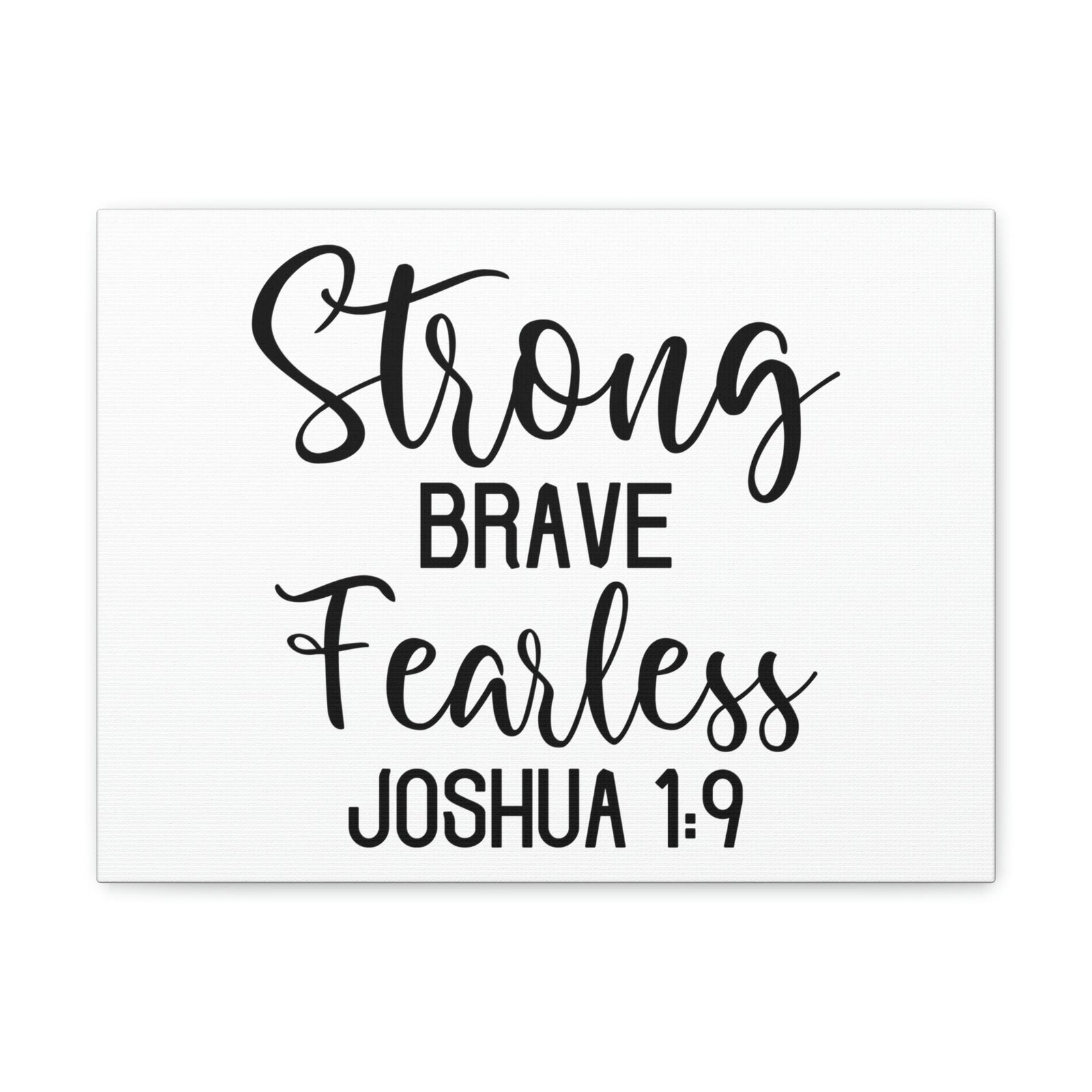 Scripture Walls Strong Brave Fearless Joshua 1:9 Bible Verse Canvas Christian Wall Art Ready to Hang Unframed-Express Your Love Gifts