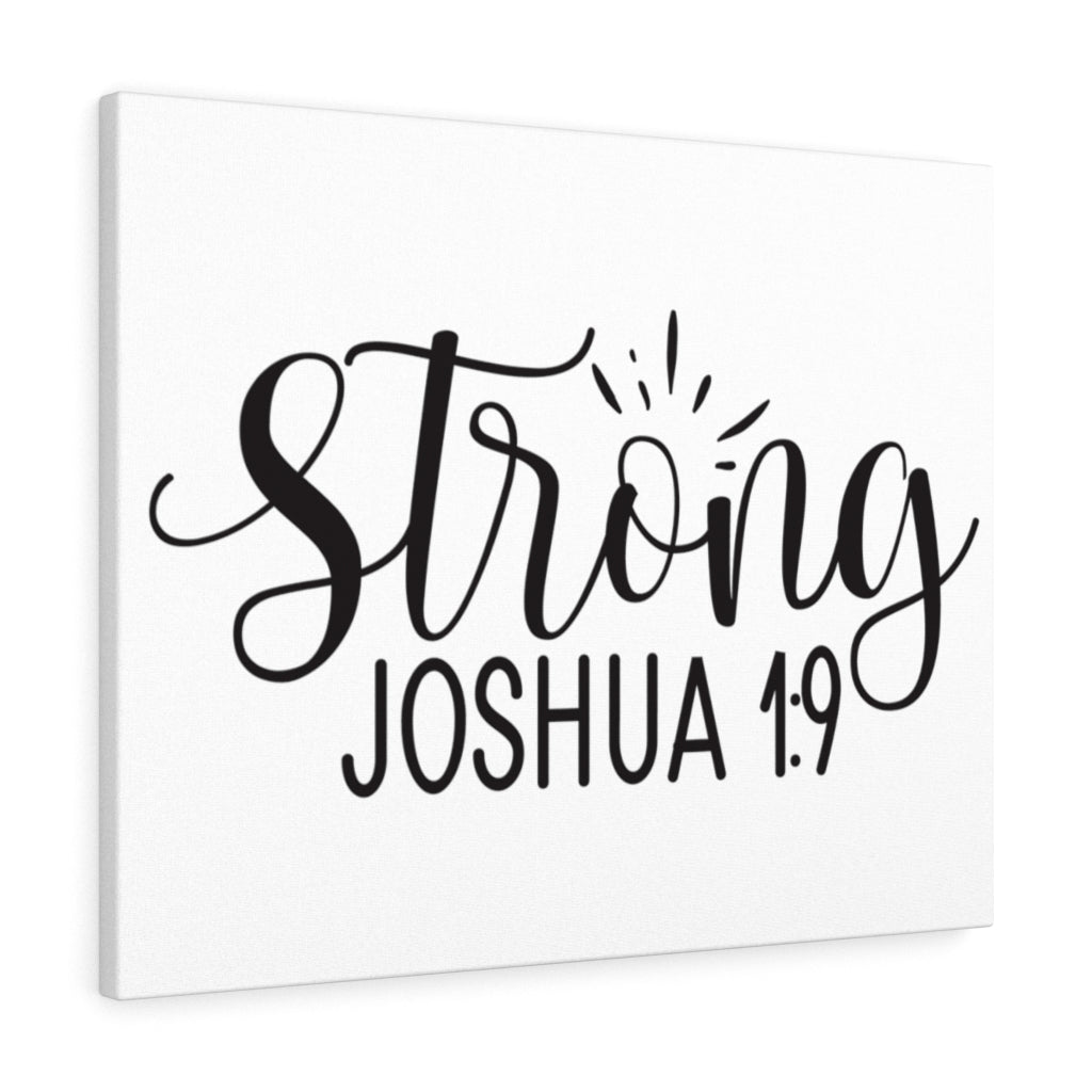 Scripture Walls Strong Joshua 1:9 Bible Verse Canvas Christian Wall Art Ready to Hang Unframed-Express Your Love Gifts