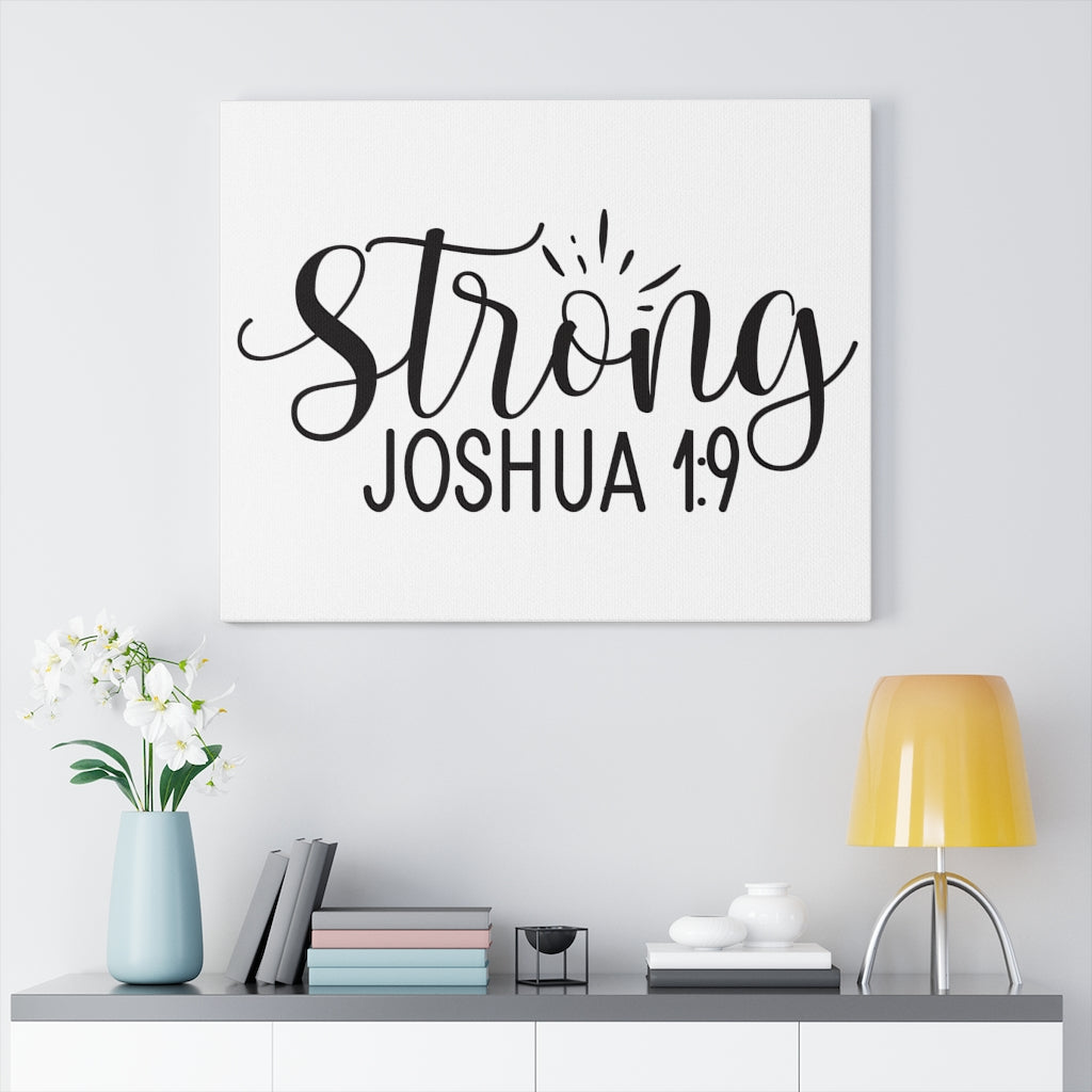 Scripture Walls Strong Joshua 1:9 Bible Verse Canvas Christian Wall Art Ready to Hang Unframed-Express Your Love Gifts