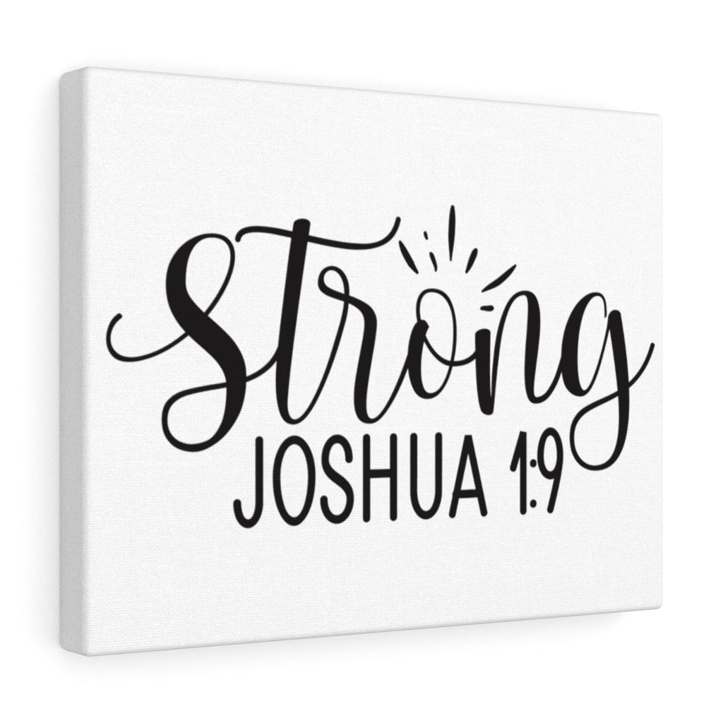 Scripture Walls Strong Joshua 1:9 Bible Verse Canvas Christian Wall Art Ready to Hang Unframed-Express Your Love Gifts