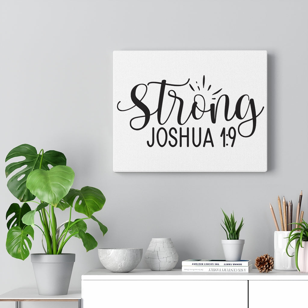 Scripture Walls Strong Joshua 1:9 Bible Verse Canvas Christian Wall Art Ready to Hang Unframed-Express Your Love Gifts