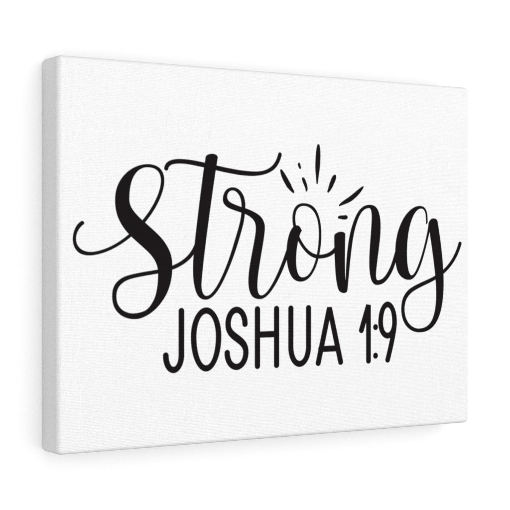 Scripture Walls Strong Joshua 1:9 Bible Verse Canvas Christian Wall Art Ready to Hang Unframed-Express Your Love Gifts