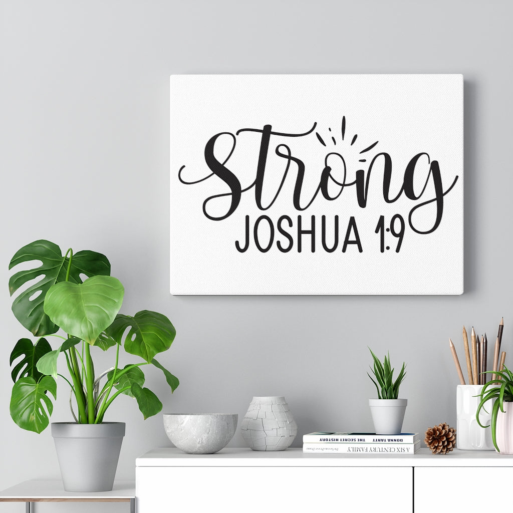 Scripture Walls Strong Joshua 1:9 Bible Verse Canvas Christian Wall Art Ready to Hang Unframed-Express Your Love Gifts