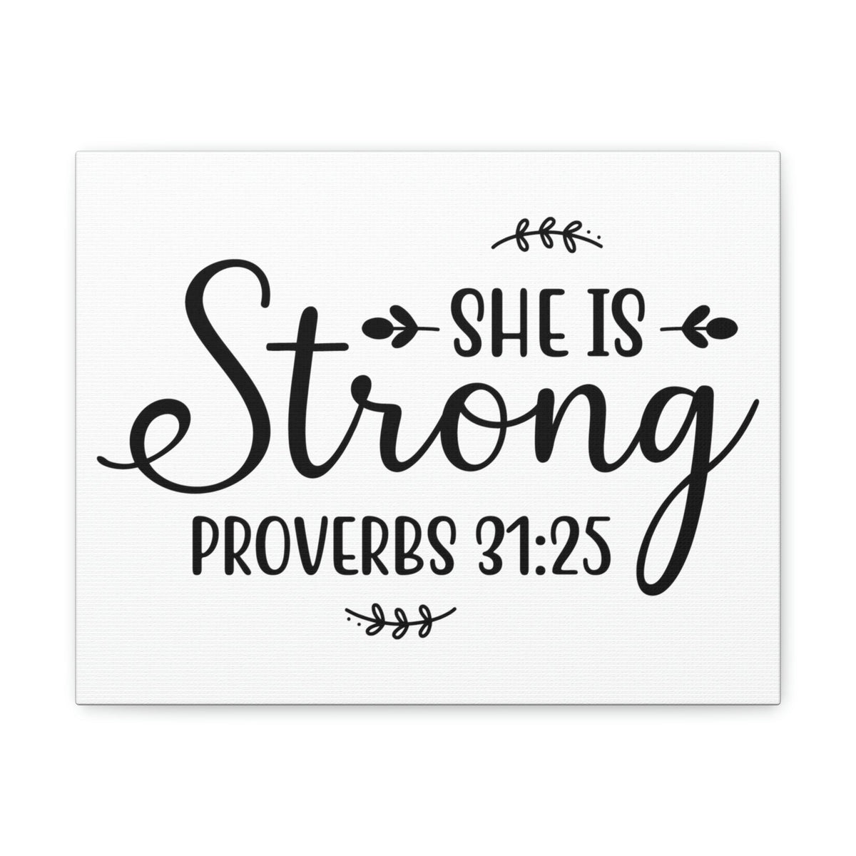 Scripture Walls Strong Proverbs 31:25 Leaves Bible Verse Canvas Christian Wall Art Ready to Hang Unframed-Express Your Love Gifts