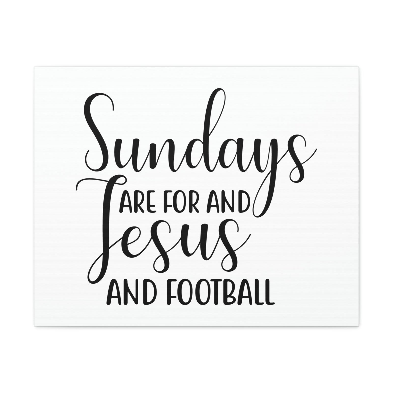 Scripture Walls Sundays Are For Jesus And Football Hebrews 4:9 Christian Wall Art Print Ready to Hang Unframed-Express Your Love Gifts