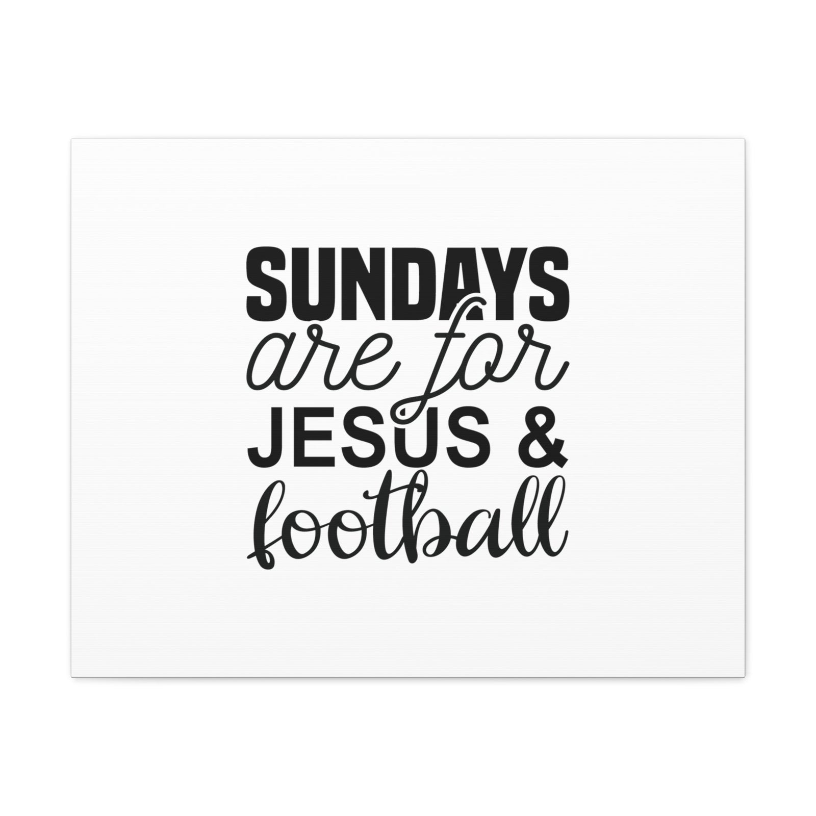 Scripture Walls Sundays Are For Jesus Mark 2:27 Christian Wall Art Bible Verse Print Ready to Hang Unframed-Express Your Love Gifts