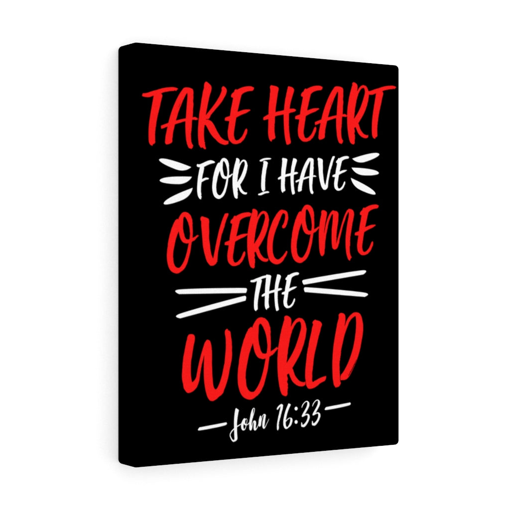 Scripture Walls Take Heart For I Have John 16:33 Bible Verse Canvas Christian Wall Art Ready to Hang Unframed-Express Your Love Gifts