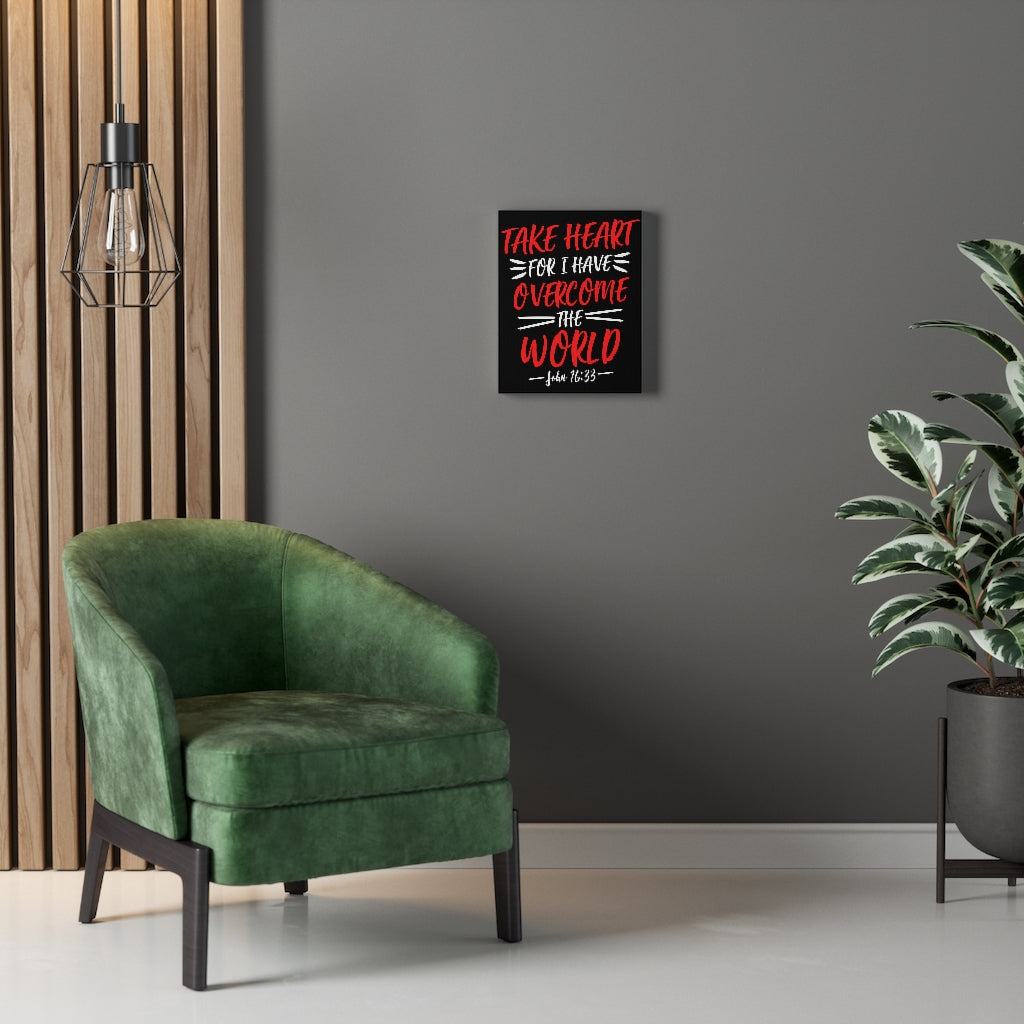 Scripture Walls Take Heart For I Have John 16:33 Bible Verse Canvas Christian Wall Art Ready to Hang Unframed-Express Your Love Gifts
