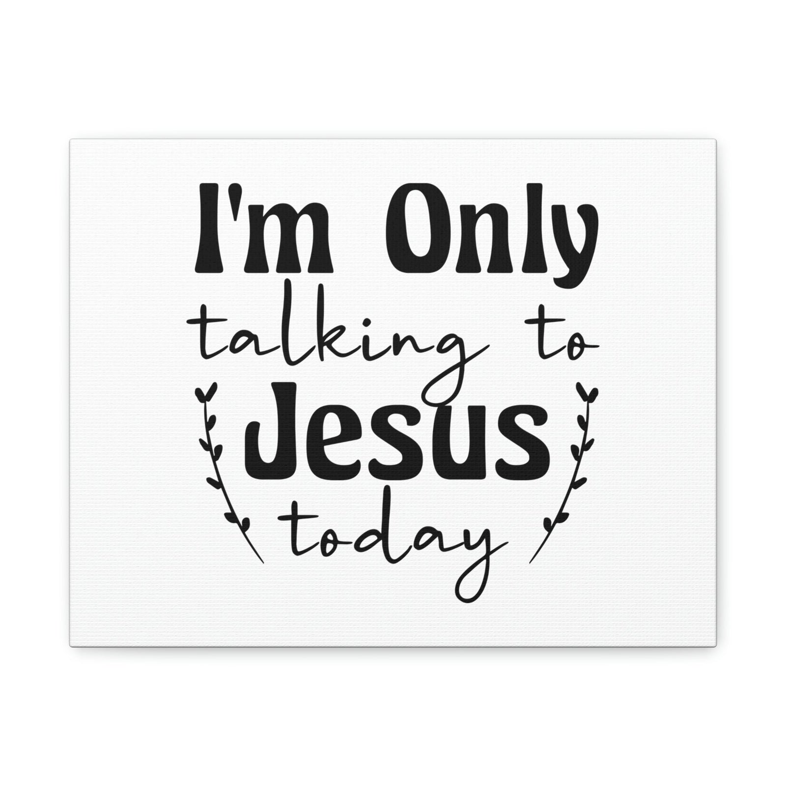 Scripture Walls Talking To Jesus Today Jeremiah 29:12 Christian Wall Art Bible Verse Print Ready to Hang Unframed-Express Your Love Gifts