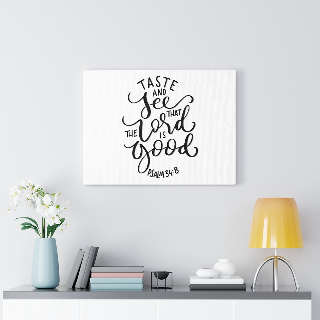 Scripture Walls Taste And See Psalm 34:8 Bible Verse Canvas Christian Wall Art Ready to Hang Unframed-Express Your Love Gifts