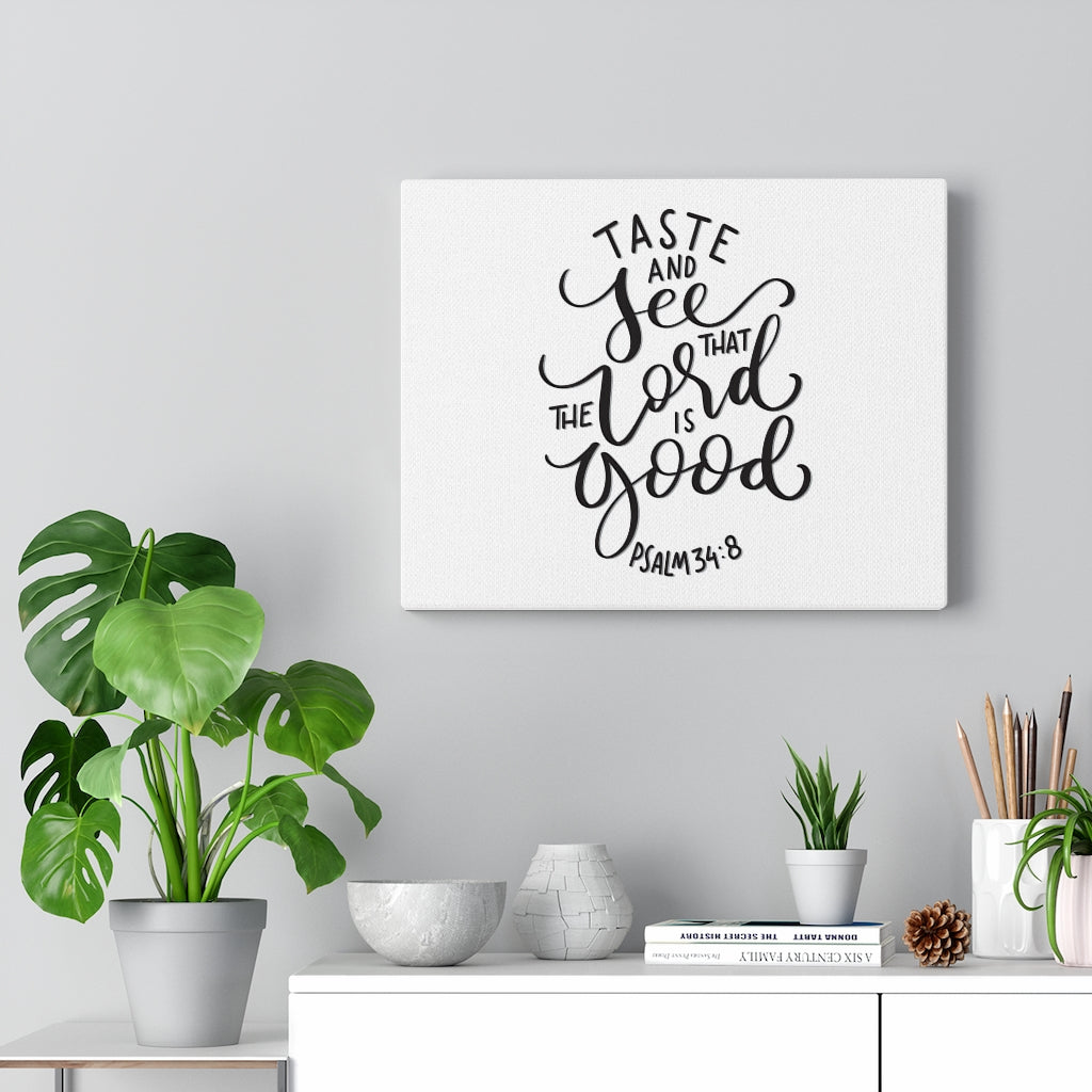 Scripture Walls Taste And See Psalm 34:8 Bible Verse Canvas Christian Wall Art Ready to Hang Unframed-Express Your Love Gifts