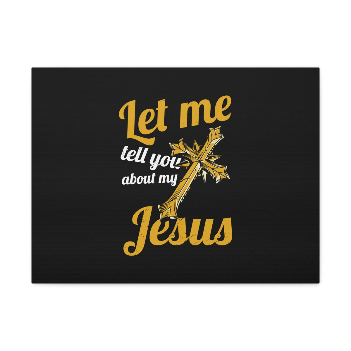 Scripture Walls Tell You About My Jesus 2 Peter 1:11 Christian Wall Art Bible Verse Print Ready to Hang Unframed-Express Your Love Gifts