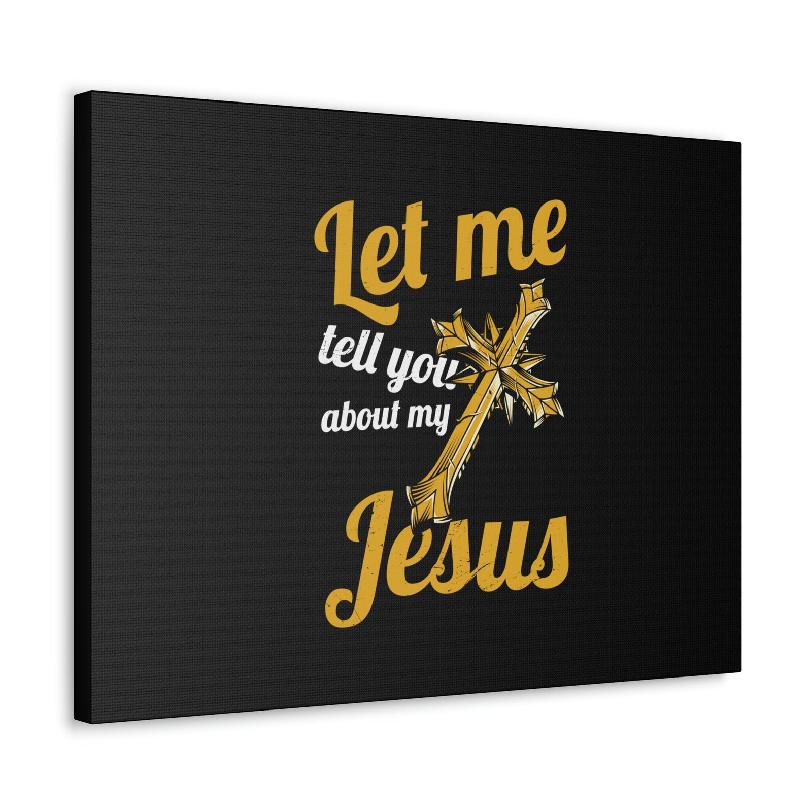 Scripture Walls Tell You About My Jesus 2 Peter 1:11 Christian Wall Art Bible Verse Print Ready to Hang Unframed-Express Your Love Gifts