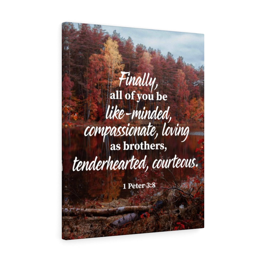 Scripture Walls Tenderhearted Courteous 1 Peter 3:8 Bible Verse Canvas Christian Wall Art Ready to Hang Unframed-Express Your Love Gifts
