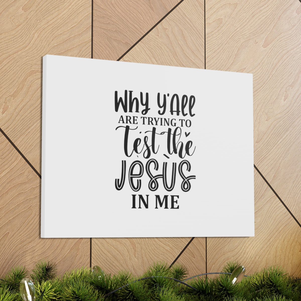 Scripture Walls Test The Jesus In Me 1 Corinthians 10:9 Christian Wall Art Bible Verse Print Ready to Hang Unframed-Express Your Love Gifts