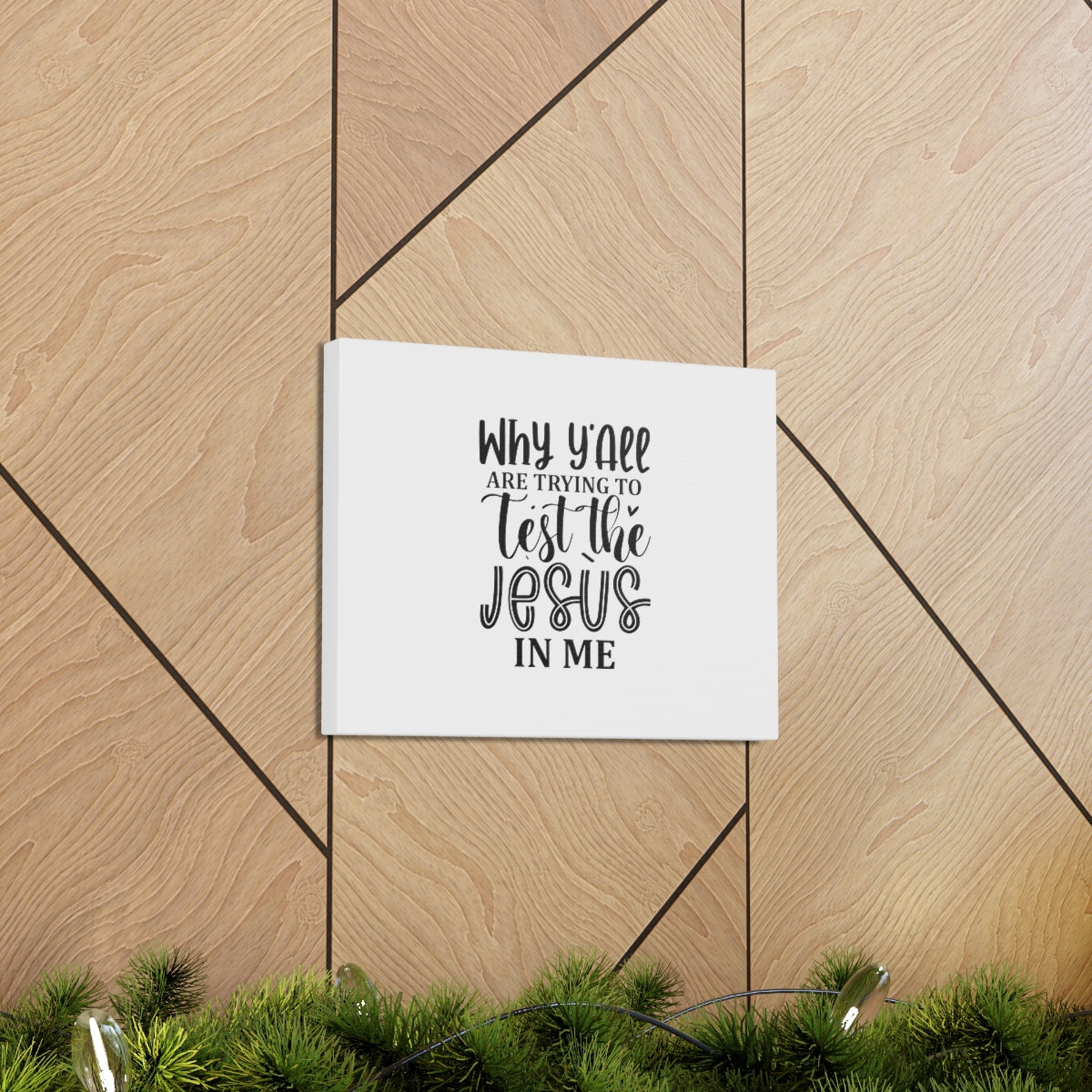 Scripture Walls Test The Jesus In Me 1 Corinthians 10:9 Christian Wall Art Bible Verse Print Ready to Hang Unframed-Express Your Love Gifts