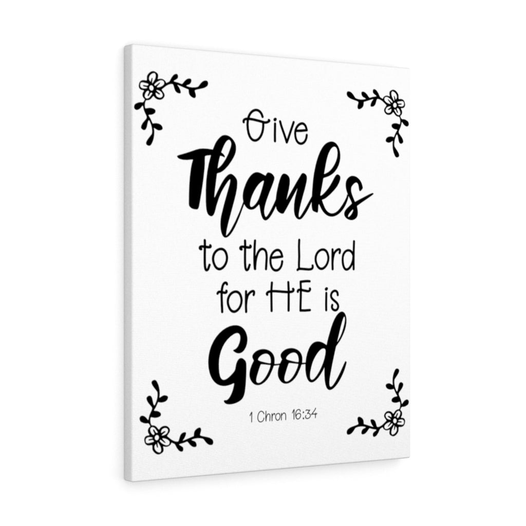 Scripture Walls Thanks To The Lord 1 Chron 16:34 Bible Verse Canvas Christian Wall Art Ready to Hang Unframed-Express Your Love Gifts