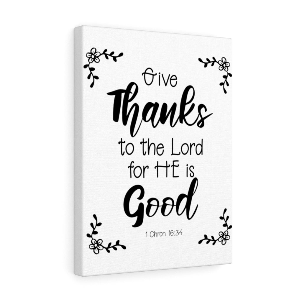 Scripture Walls Thanks To The Lord 1 Chron 16:34 Bible Verse Canvas Christian Wall Art Ready to Hang Unframed-Express Your Love Gifts
