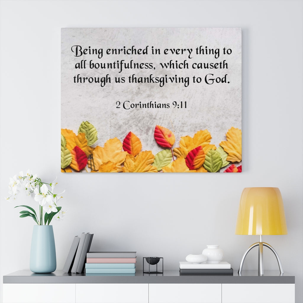 Scripture Walls Thanksgiving to God 2 Corinthians 9:11 Wall Art Bible Verse Print Ready to Hang Unframed-Express Your Love Gifts