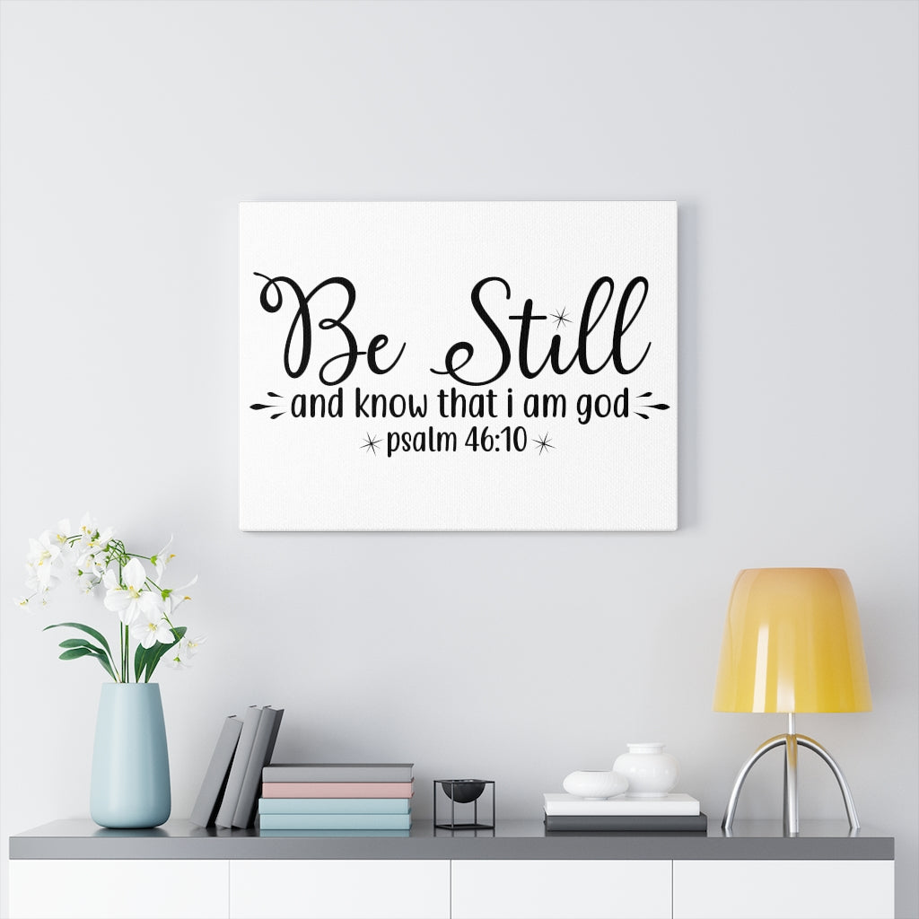Scripture Walls That I Am God Psalm 46:10 Bible Verse Canvas Christian Wall Art Ready to Hang Unframed-Express Your Love Gifts
