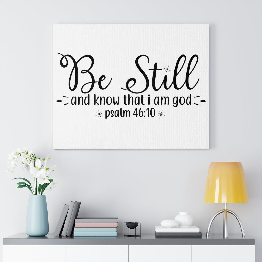 Scripture Walls That I Am God Psalm 46:10 Bible Verse Canvas Christian Wall Art Ready to Hang Unframed-Express Your Love Gifts
