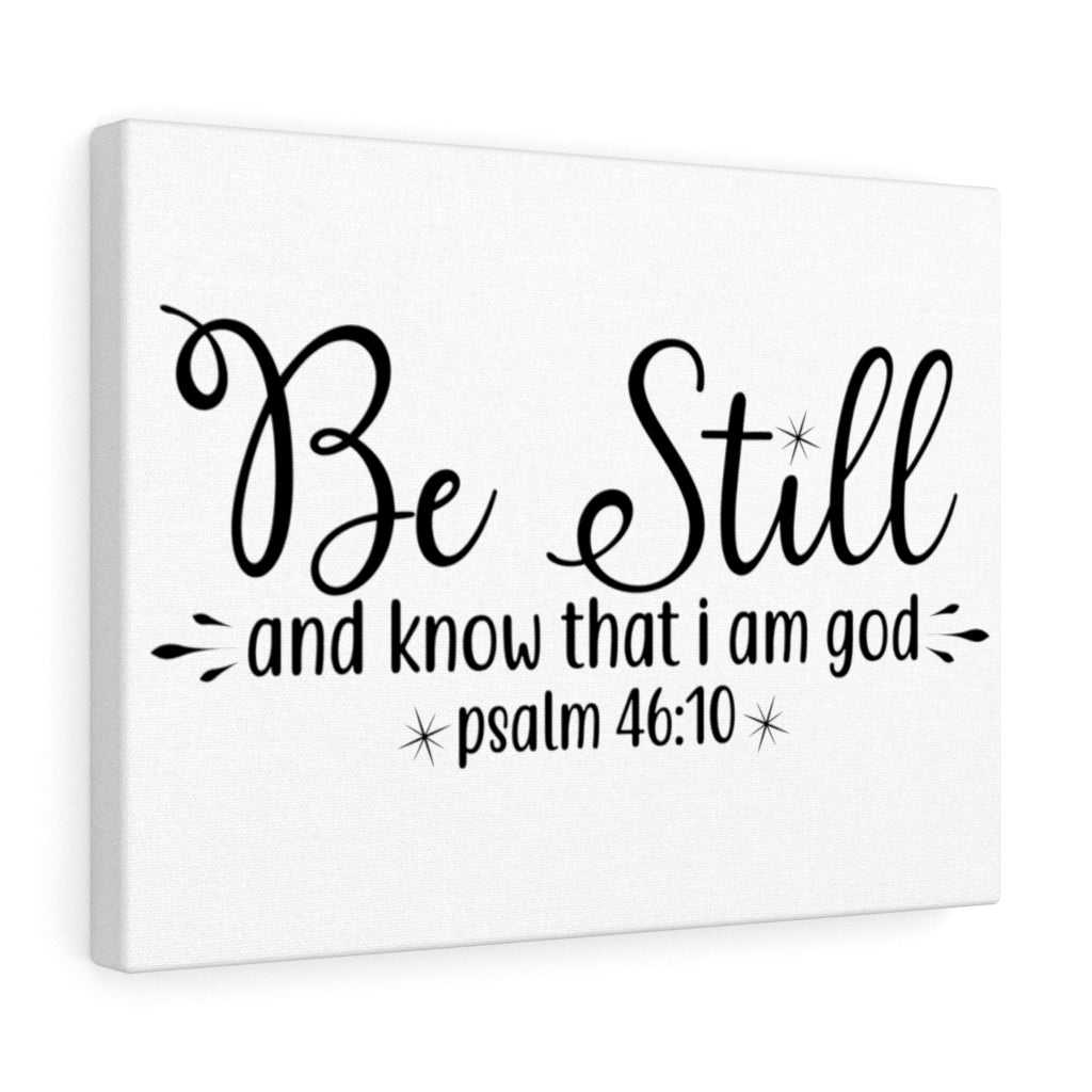 Scripture Walls That I Am God Psalm 46:10 Bible Verse Canvas Christian Wall Art Ready to Hang Unframed-Express Your Love Gifts