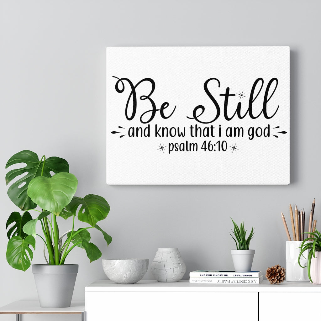 Scripture Walls That I Am God Psalm 46:10 Bible Verse Canvas Christian Wall Art Ready to Hang Unframed-Express Your Love Gifts