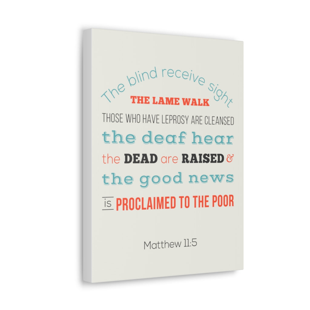Scripture Walls The Blind Receive Sight Matthew 11:5 Christian Wall Art Bible Verse Print Ready To Hang Unframed-Express Your Love Gifts