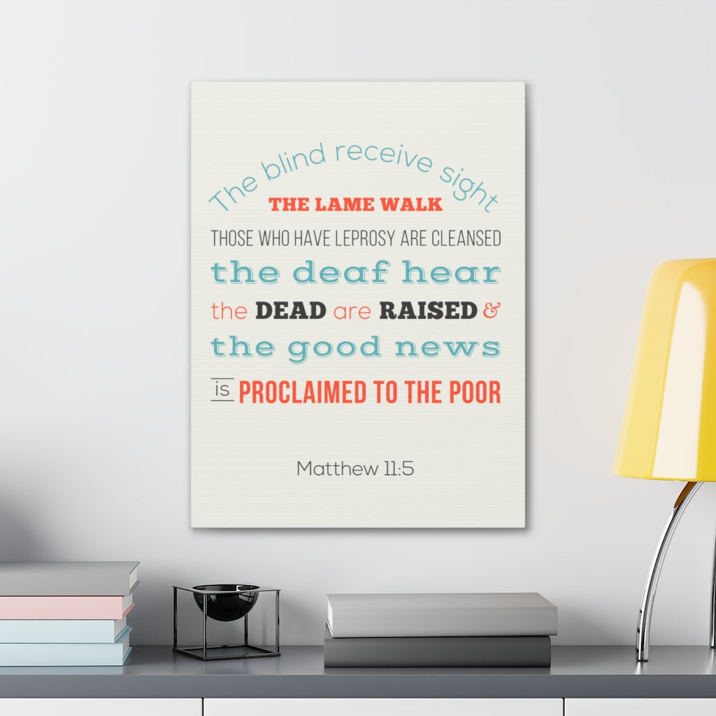Scripture Walls The Blind Receive Sight Matthew 11:5 Christian Wall Art Bible Verse Print Ready To Hang Unframed-Express Your Love Gifts