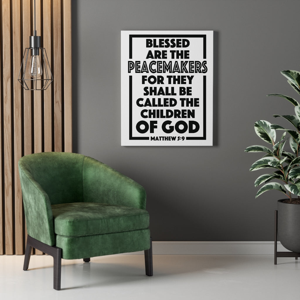 Scripture Walls The Children Of God Matthew 5:9 Bible Verse Canvas Christian Wall Art Ready to Hang Unframed-Express Your Love Gifts