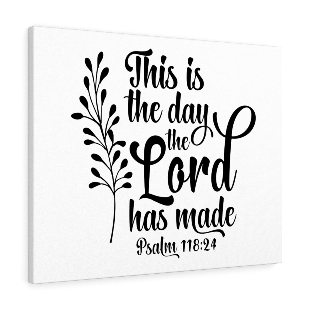 Scripture Walls The Day The Lord Has Made Psalm 118:24 Bible Verse Canvas Christian Wall Art Ready to Hang Unframed-Express Your Love Gifts