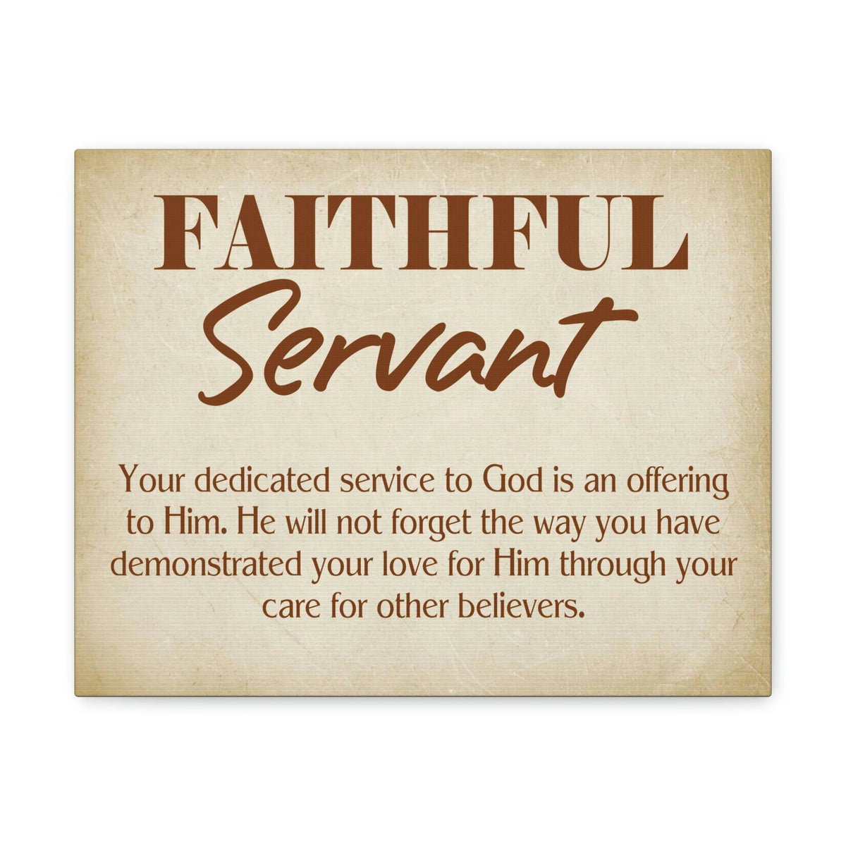 Scripture Walls The Faithful Servant Hebrews 6:10 & Philippians 2:17 Bible Verse Canvas Christian Wall Art Ready to Hang Unframed-Express Your Love Gifts