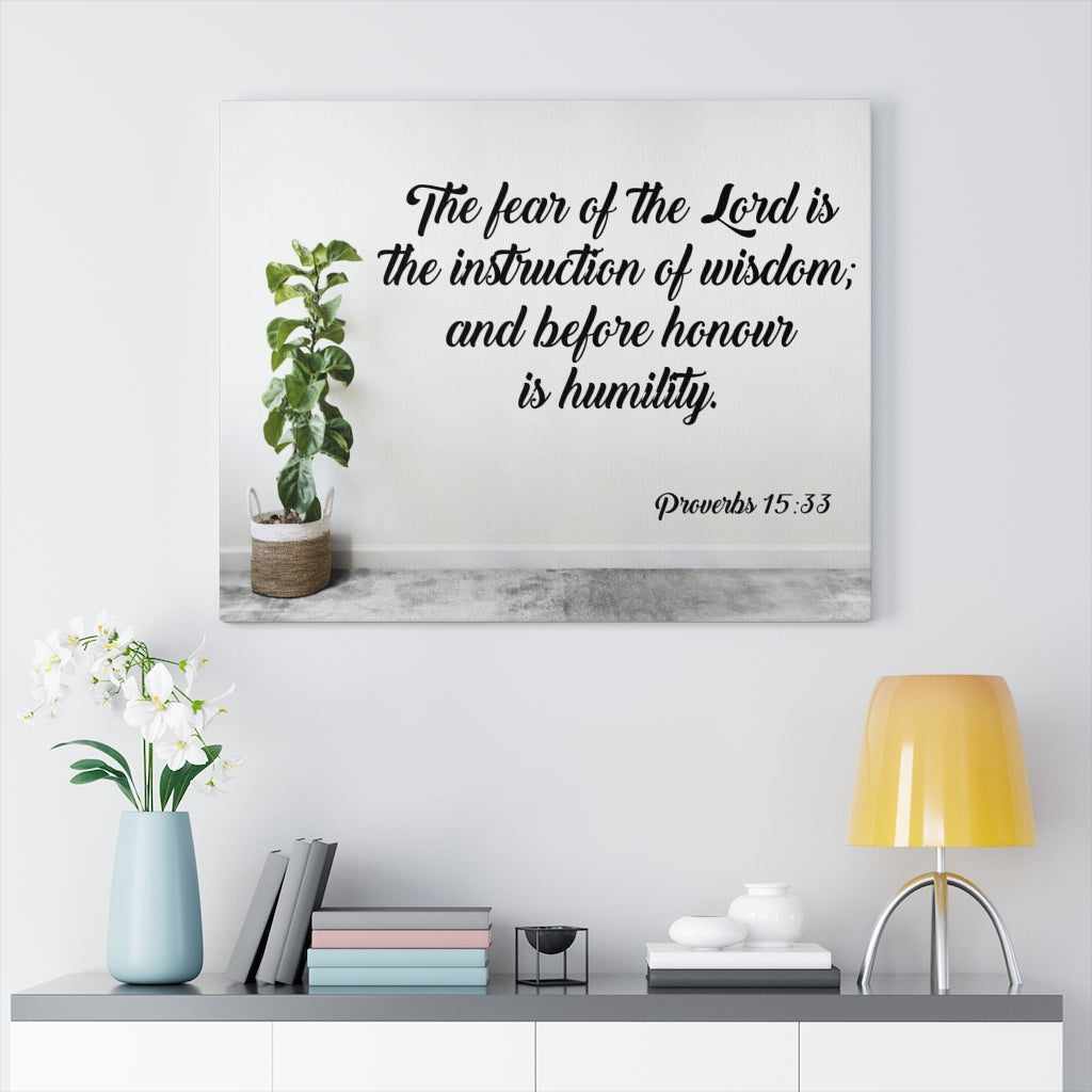 Scripture Walls Fear of Lord Instruction Proverbs 15:33 Bible Verse Canvas Christian Wall Art Ready to Hang Unframed-Express Your Love Gifts