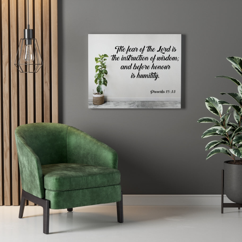 Scripture Walls Fear of Lord Instruction Proverbs 15:33 Bible Verse Canvas Christian Wall Art Ready to Hang Unframed-Express Your Love Gifts