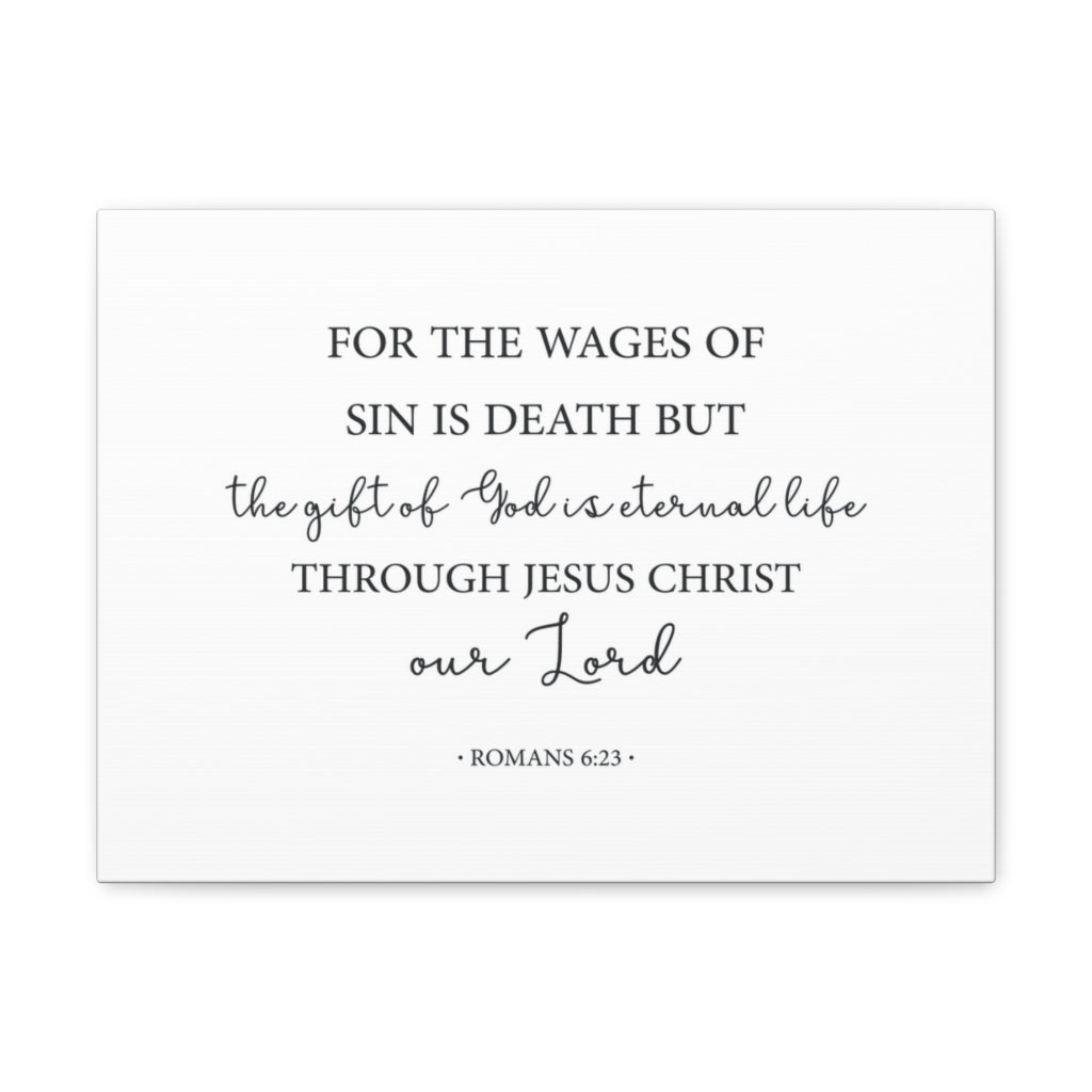 Scripture Walls The Gift Of God Romans 6:23 Bible Verse Canvas Christian Wall Art Ready To Hang Unframed-Express Your Love Gifts