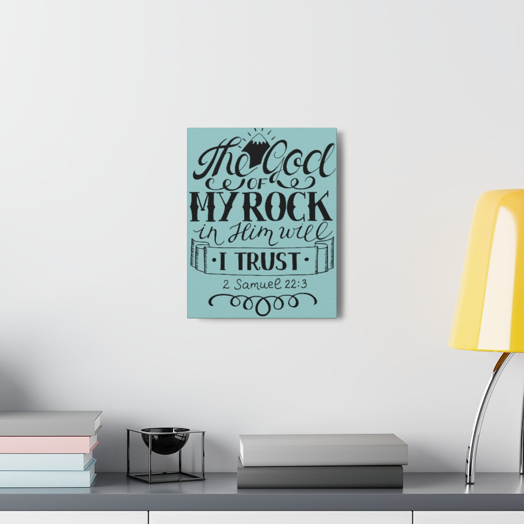 Scripture Walls The God Of My Rock 2 Samuel 22:3 Christian Wall Art Bible Verse Print Ready To Hang Unframed-Express Your Love Gifts