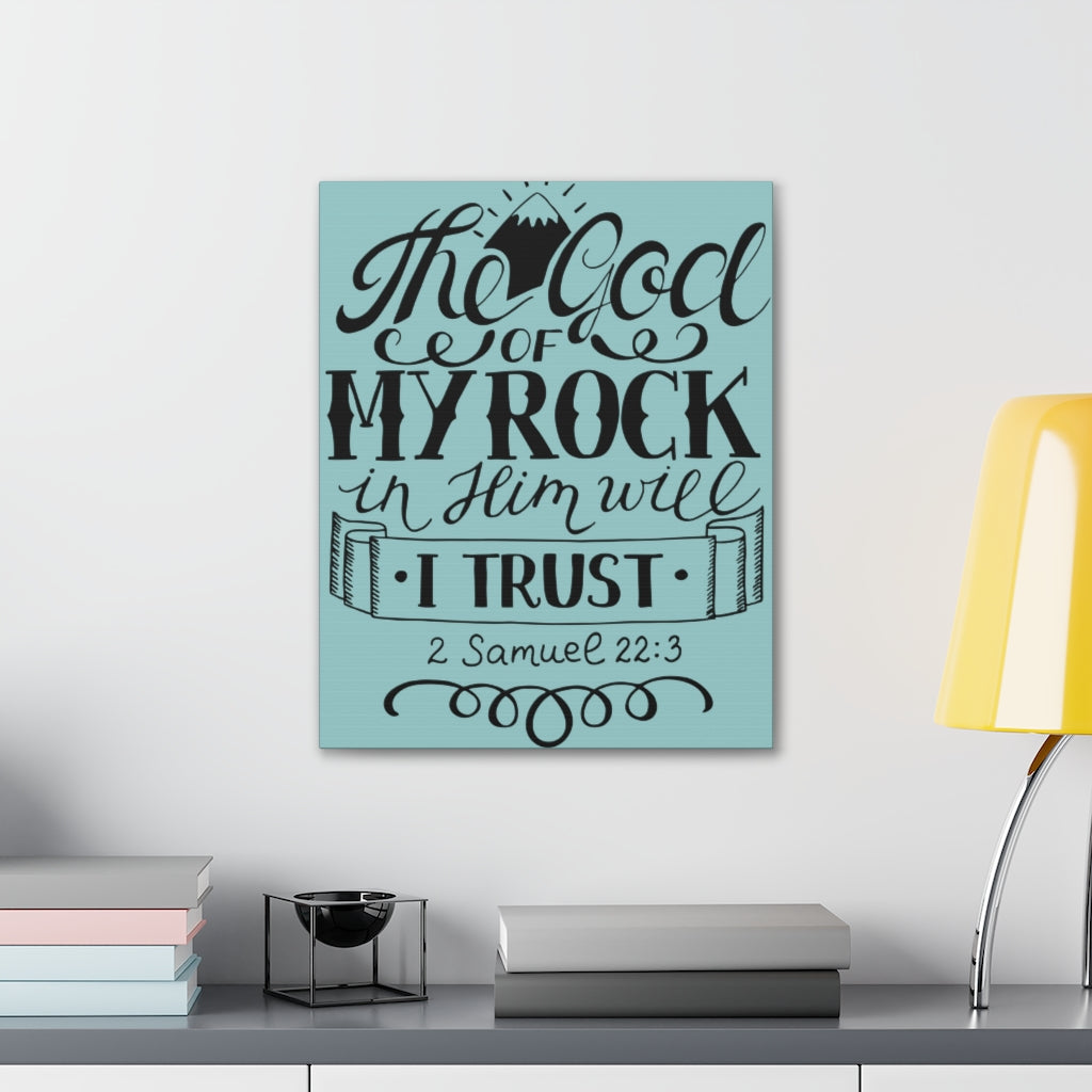 Scripture Walls The God Of My Rock 2 Samuel 22:3 Christian Wall Art Bible Verse Print Ready To Hang Unframed-Express Your Love Gifts
