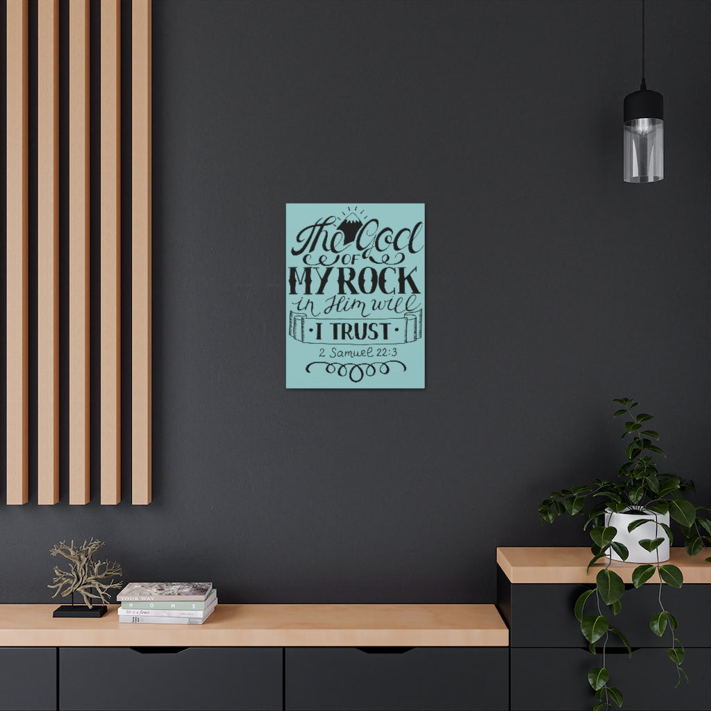 Scripture Walls The God Of My Rock 2 Samuel 22:3 Christian Wall Art Bible Verse Print Ready To Hang Unframed-Express Your Love Gifts