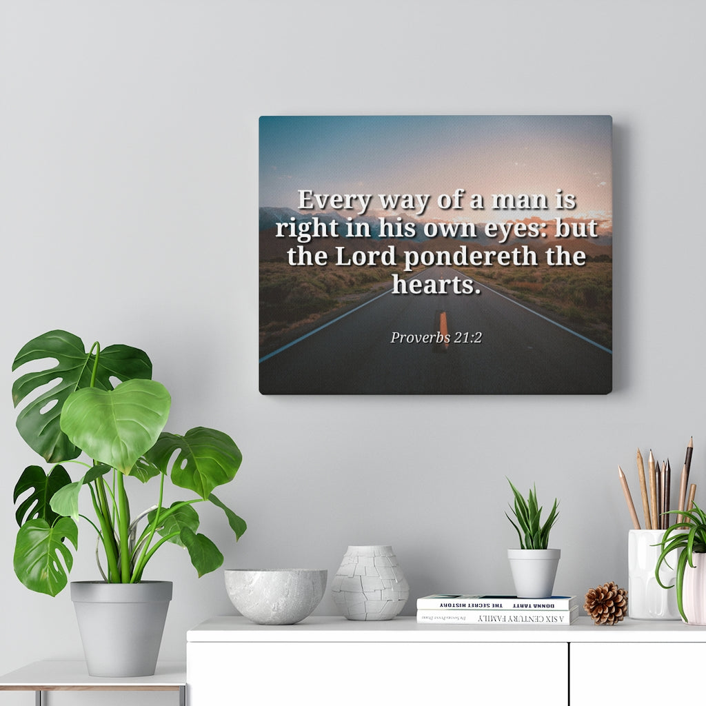 Scripture Walls The Hearts Proverbs 21:2 Bible Verse Canvas Christian Wall Art Ready to Hang Unframed-Express Your Love Gifts
