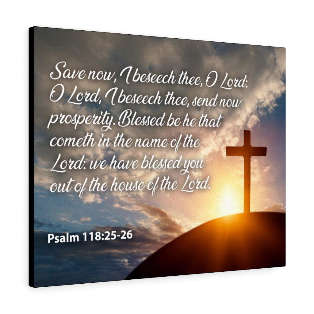 Scripture Walls The House of The Lord Psalm 118:25-26 Christian Home Decor Bible Art Unframed-Express Your Love Gifts